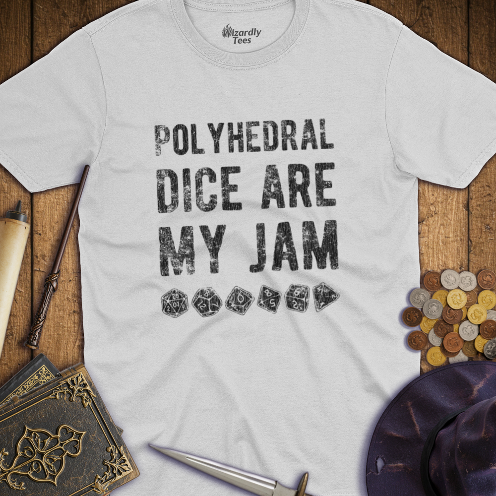 T-Shirt Wizardly: Polyhedral Dice Are My Jam