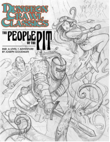 Dungeon Crawl Classics: 68 People of the Pit
