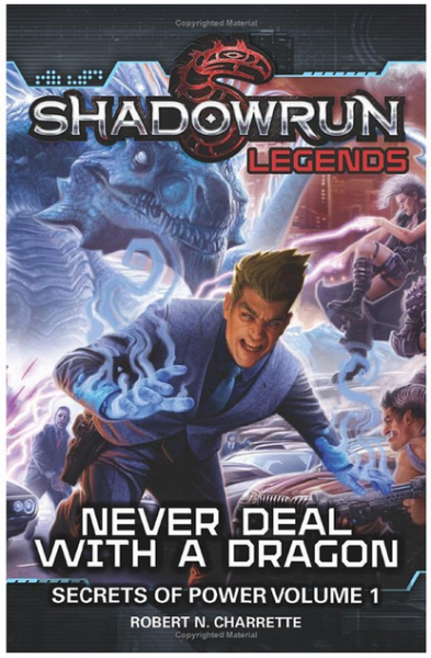 Novel Shadowrun: Never Deal with a Dragon