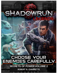 Novel Shadowrun: Choose Your Enemies Carefully