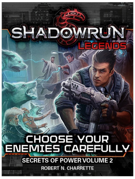 Novel Shadowrun: Choose Your Enemies Carefully