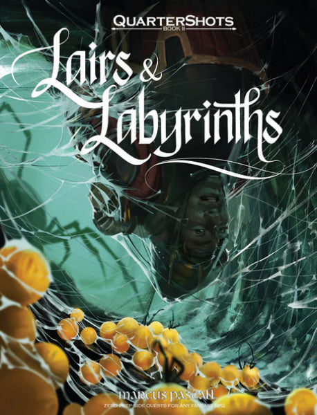 RPG QuarterShots: Lairs & Labyrinths