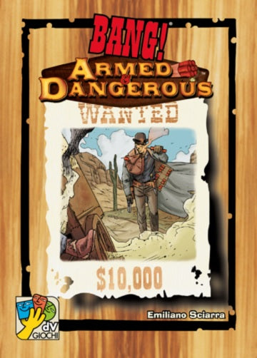Bang!: Armed and Dangerous