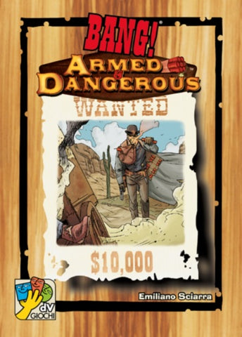 Bang!: Armed and Dangerous