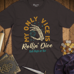 T-Shirt Wizardly: My Only Vice Is Rollin' Dice Color