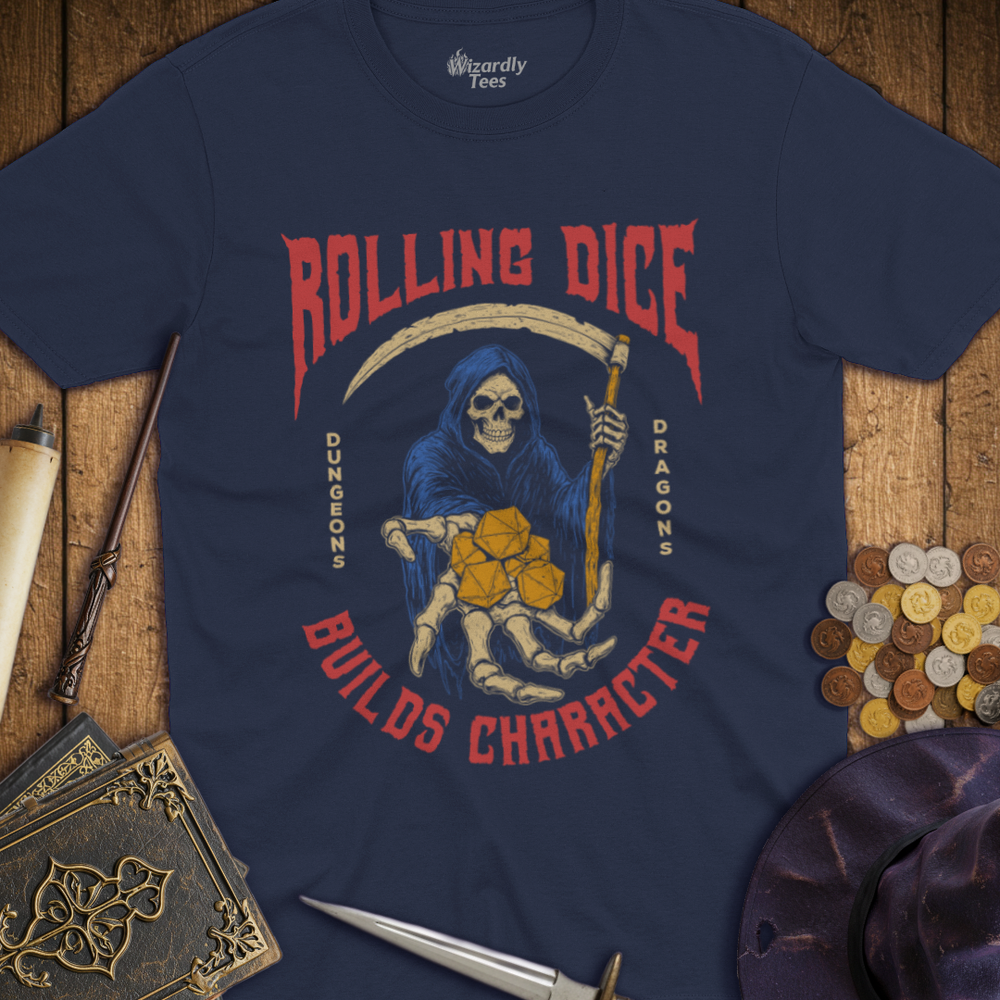 T-Shirt Wizardly: Rolling Dice Builds Character