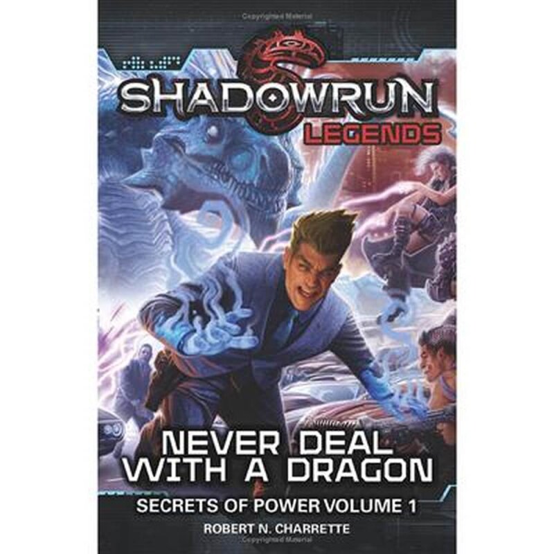 Novel Shadowrun: Never Deal with a Dragon