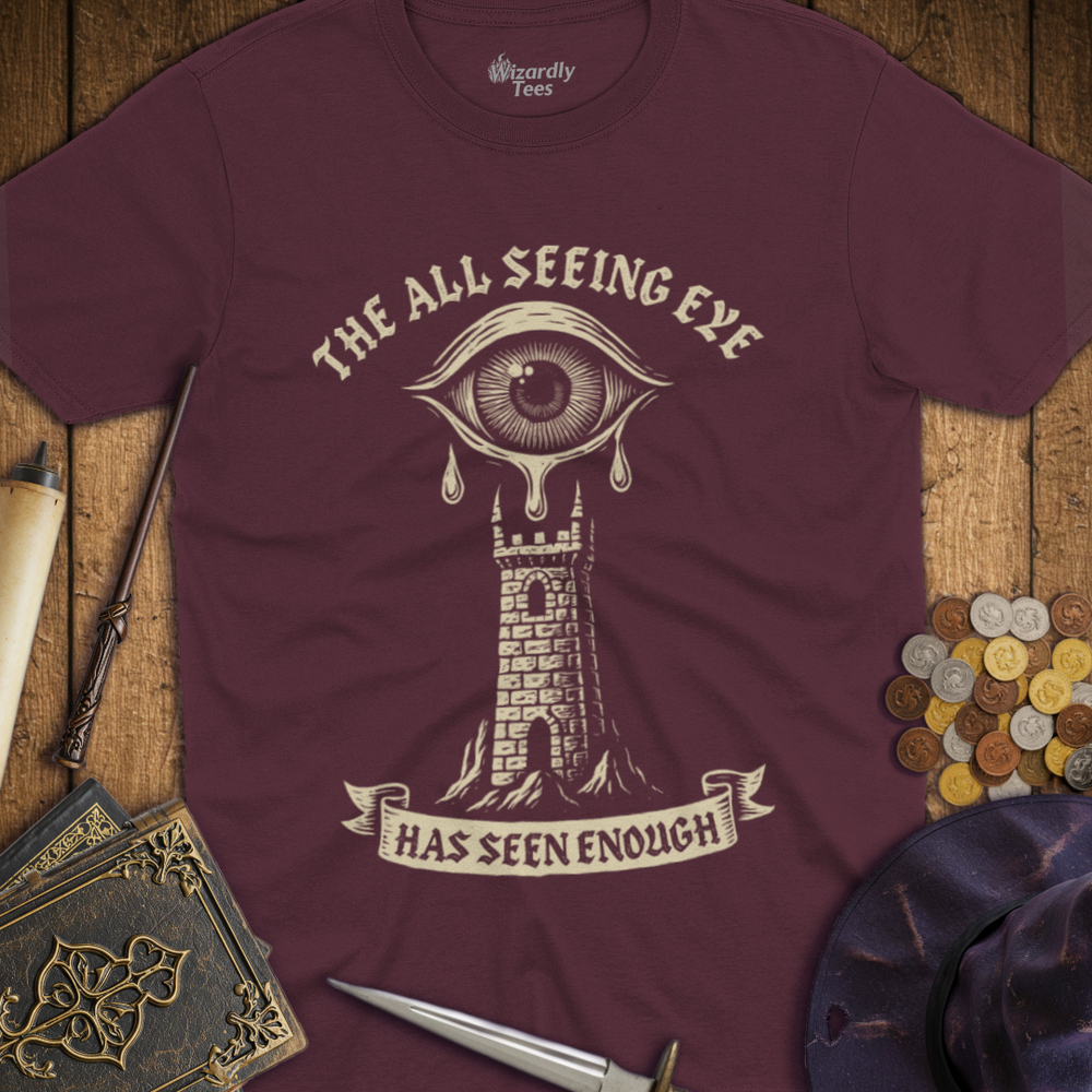 T-Shirt Wizardly: The All Seeing Eye Has Seen Enough