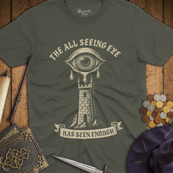 T-Shirt Wizardly: The All Seeing Eye Has Seen Enough