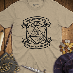 T-Shirt Wizardly: The Dice Yeeteth & The Dice Yoinketh Away