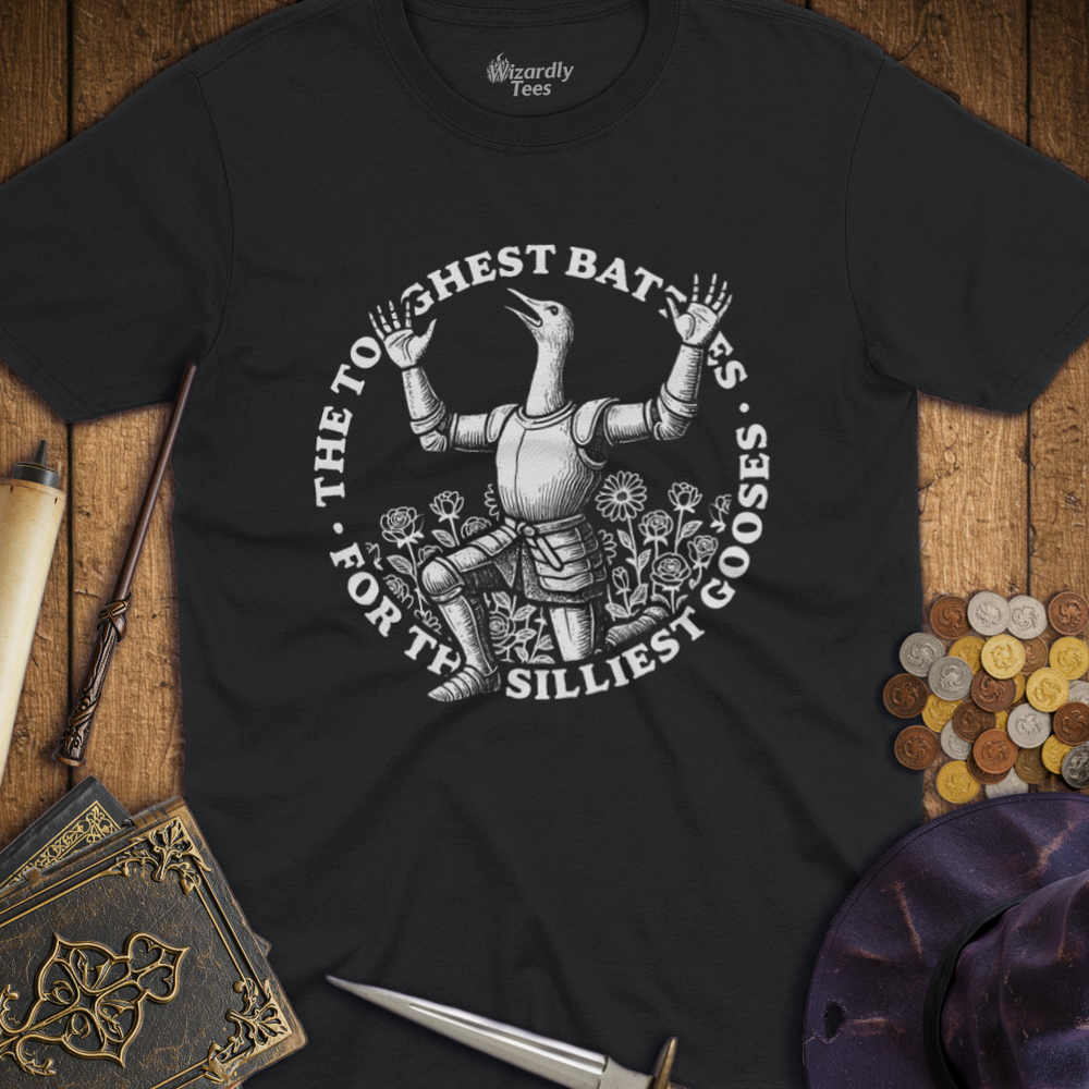 T-Shirt Wizardly: The Toughest Battles For The Silliest Gooses
