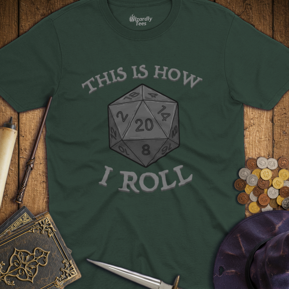T-Shirt Wizardly: This is How I Roll - Gray