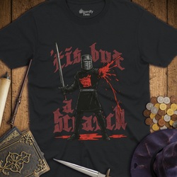 T-Shirt Wizardly: Tis But A Scratch Black Knight