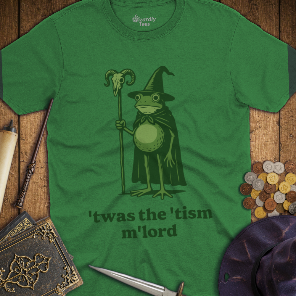 T-Shirt Wizardly: Twas The Tism M'Lord
