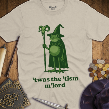 T-Shirt Wizardly: Twas The Tism M'Lord