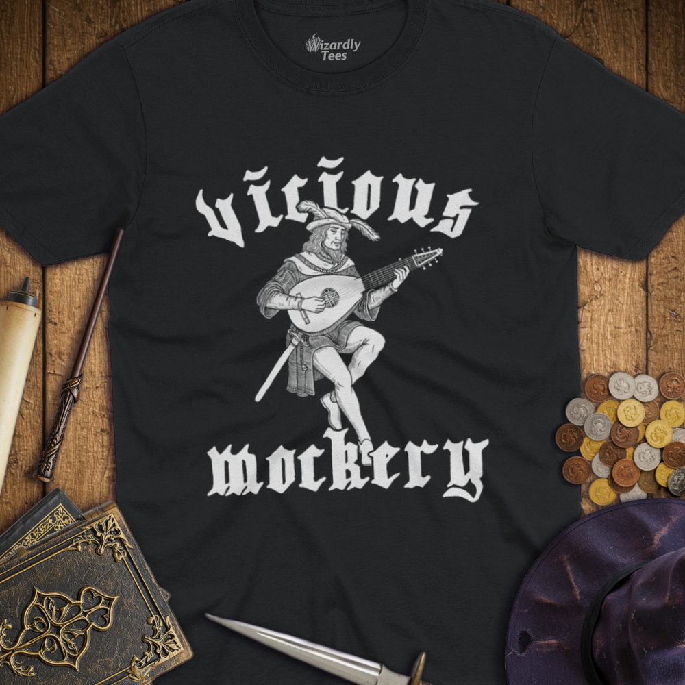 T-Shirt Wizardly: Vicious Mockery