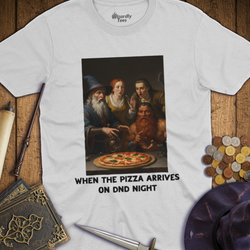T-Shirt Wizardly: When the Pizza Arrives on DnD Night
