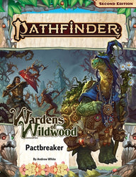 Pathfinder 2E: Path Wardens of Wildwood