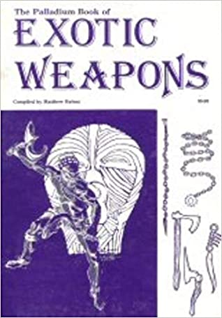 Palladium RPG: Exotic Weapons
