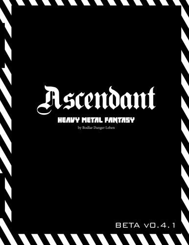 Ascendant RPG: Heavy Metal Fantasy