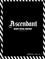 Ascendant RPG: Heavy Metal Fantasy