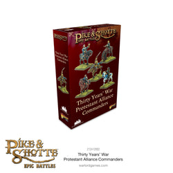 Pike & Shotte Epic Battles - Thirty Years' War: Protestant Alliance Commanders