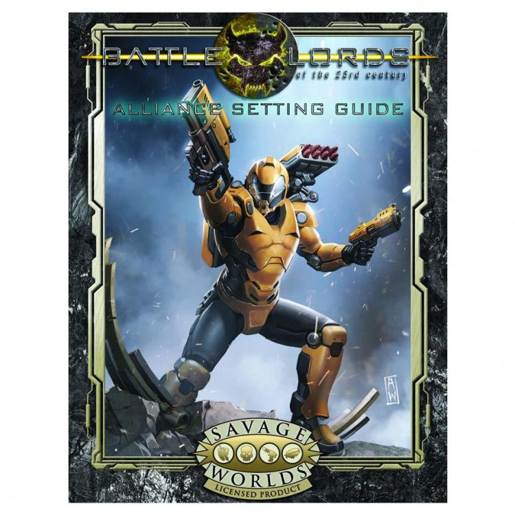 Savage Worlds Battlelords: The Alliance Setting Guide