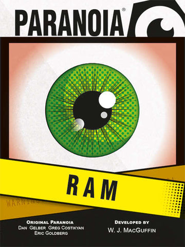 Paranoia: Deck - The RAM