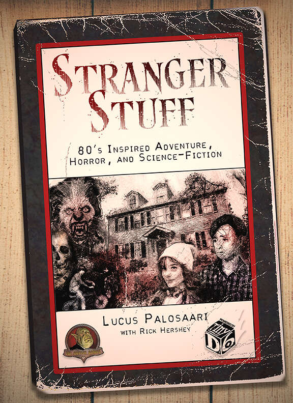 Tiny D6: Stranger Stuff