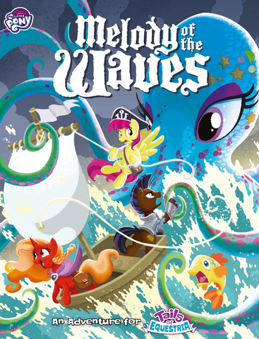 My Little Pony - Tails of Equestria RPG: Melody of the Waves