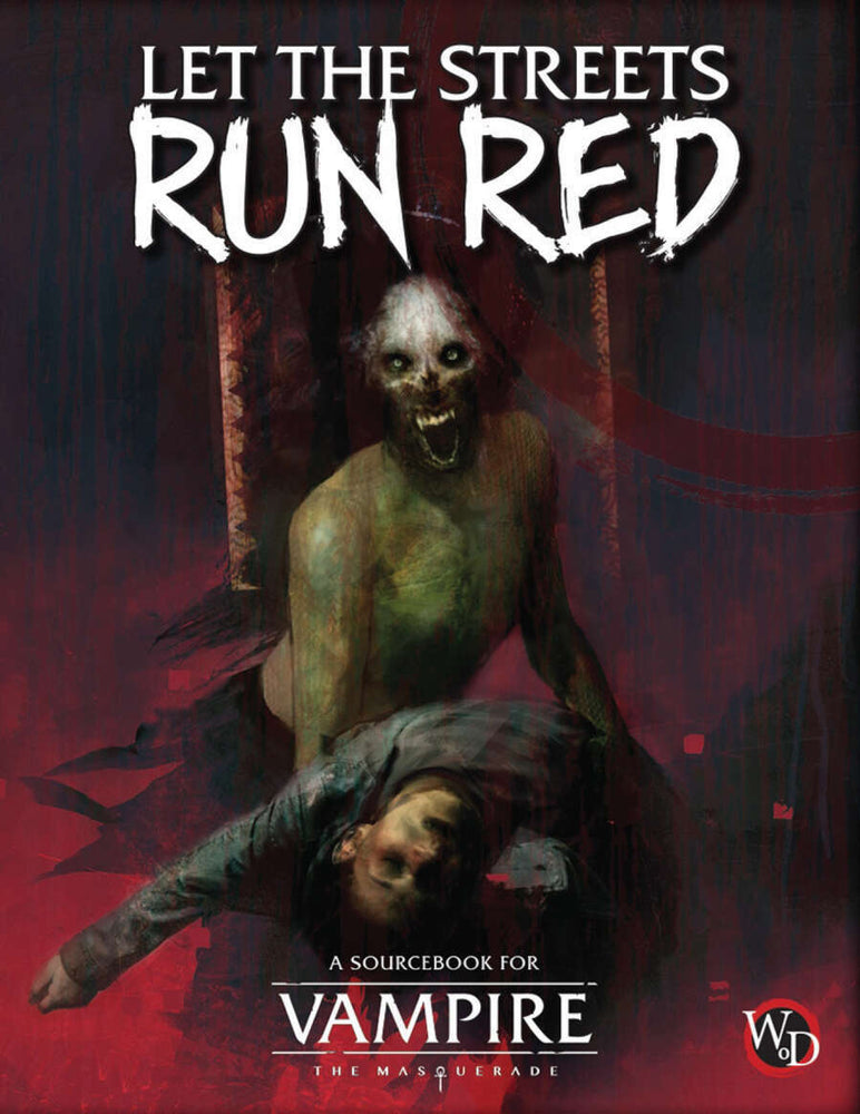 Vampire: The Masquerade: Let the Streets Run Red