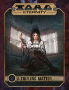 TORG Orrorsh: A Trifling Matter