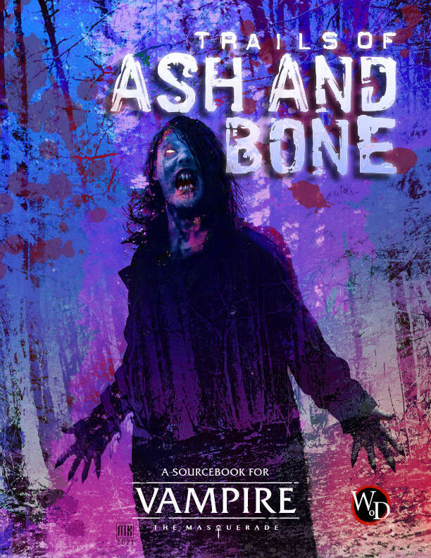 Vampire: The Masquerade: Trails of Ash and Bone