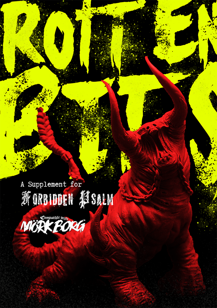 Forbidden Psalm: Rotten Bits