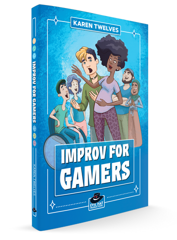 Improv for Gamers: Second Edition