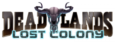 Deadlands: Lost Colony ticket - Sat, Jan 13