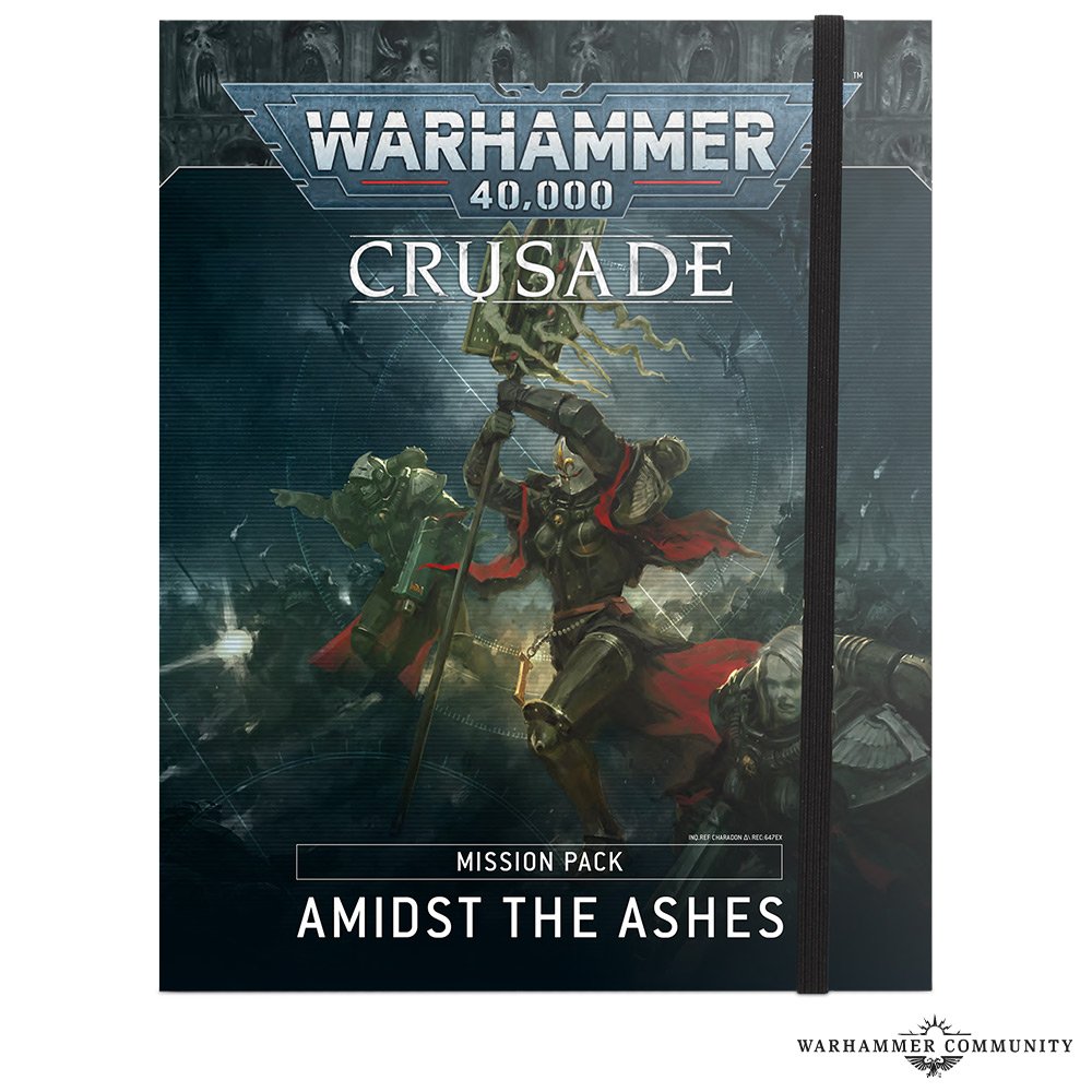 Warhammer 40K: Crusade Mission Pack: Amidst the Ashes