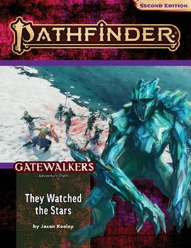Pathfinder 2E Path: Gatewalkers