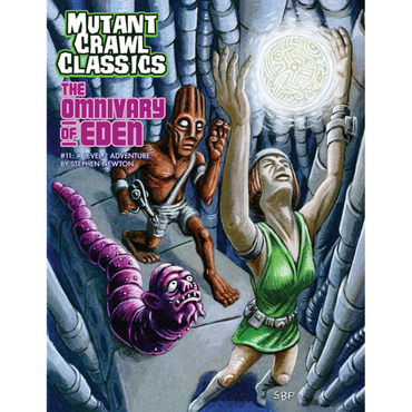 Mutant Crawl Classics: 11 The Omnivary of Eden