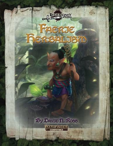 Pathfinder Legendary: Faerie Herbalism