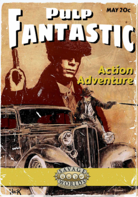 Savage Worlds Pulp Fantastic