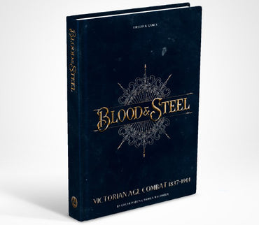 Blood & Steel: Victorian Age Combat 1837-1901