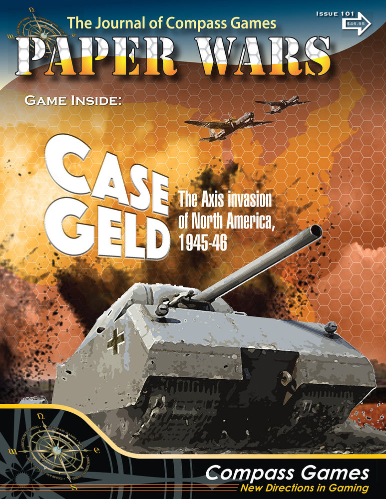 Paper Wars 101: Case Geld: The Axis Invasion of North America