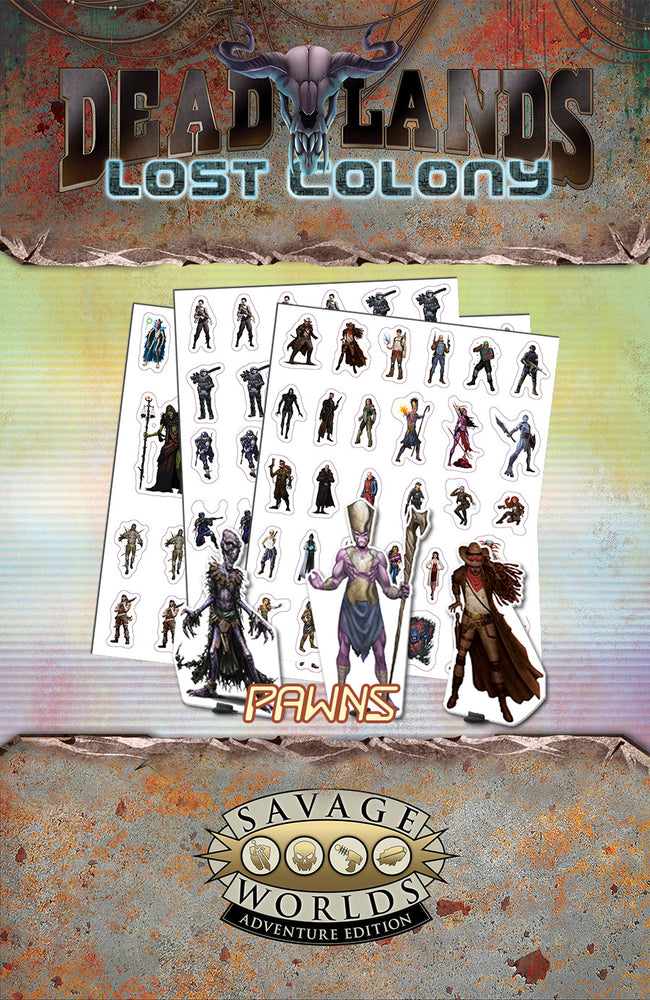 Savage Worlds Deadlands Lost Colony: Pawns