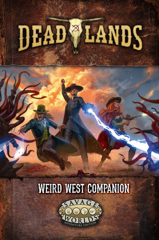 Deadlands the Weird West: Companion