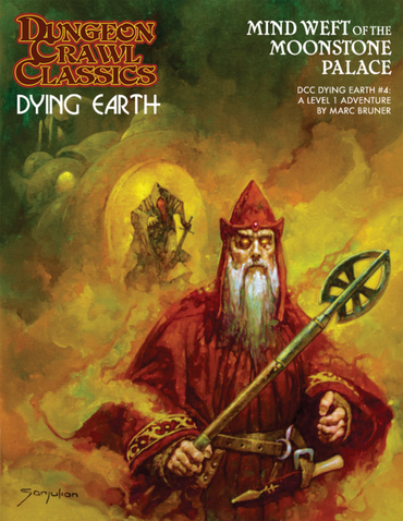 Dungeon Crawl Classics Dying Earth: 04 Mind Weft of the Moonstone Palace