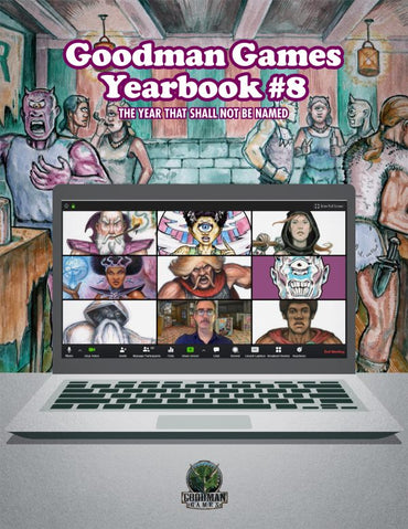 Goodman Games Yearbook: 08 The Year That Shall Not Be Named