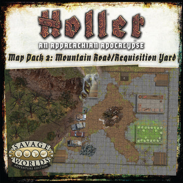 Savage Worlds Holler: Map Pack 2: Mountain Road/Requisition Yard