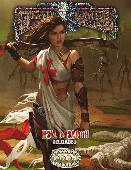 Deadlands Hell on Earth:  Reloaded