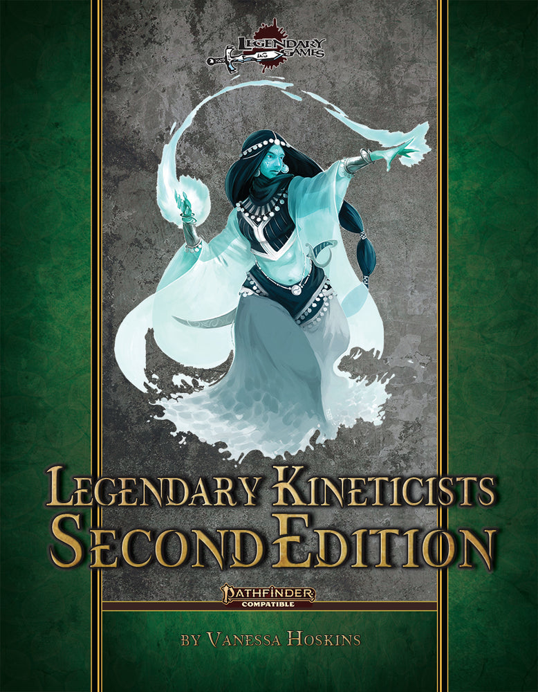 Pathfinder Legendary: Legendary Kineticists